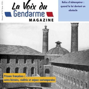 La Voix du Gendarme n°74 - Février 2026